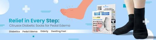 Conquering Pedal Edema: How Diabetic Socks from Citrusox Can Be Your Solution