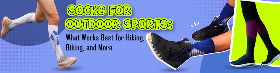  Socks for Outdoor Sports: What Works Best for Hiking, Biking, and More 