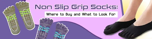 Non Slip Grip Socks: Where to Buy and What to Look For 