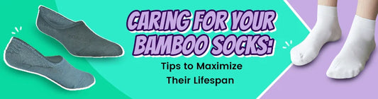 Caring for Your Bamboo Socks: Tips to Maximize Their Lifespan
