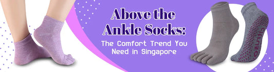 Above the Ankle Socks: The Comfort Trend You Need in Singapore