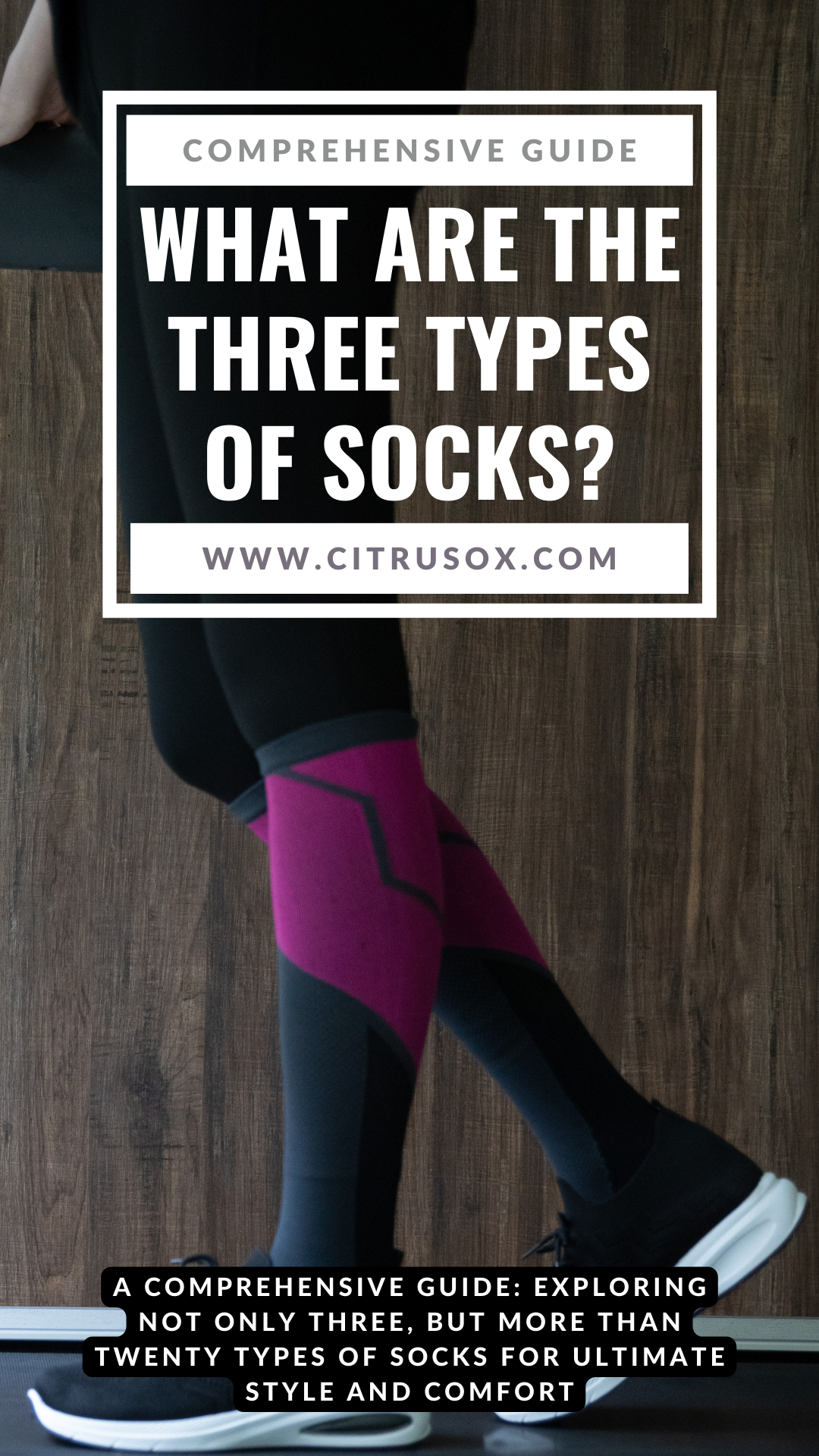 What are the three types of socks?