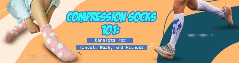 Compression Socks Benefits for Travel, Work, Fitness