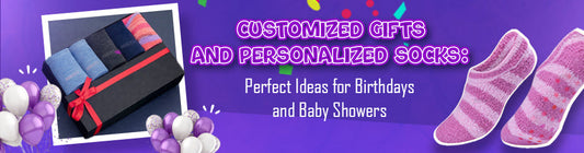 Customized Gifts and Personalized Socks Perfect Ideas for Birthdays and Baby Showers