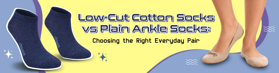 Low-Cut Cotton Socks vs Plain Ankle Socks Choosing the Right Everyday Pair 