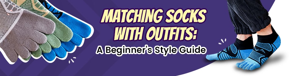 Matching Socks with Outfits A Beginner’s Style Guide