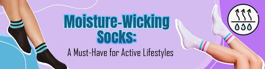 Moisture-Wicking Socks A Must-Have for Active Lifestyles 