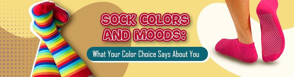 Sock Colors and Moods What Your Color Choice Says About You