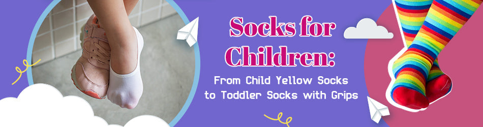 Socks for Children From Child Yellow Socks to Toddler Socks with Grips 