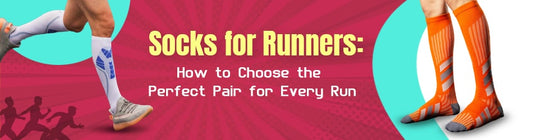 Socks for Runners How to Choose the Perfect Pair for Every Run 