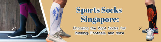 Sports Socks Singapore Choosing the Right Socks for Running, Football, and More 