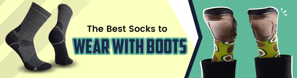 The Best Socks to Wear with Boots
