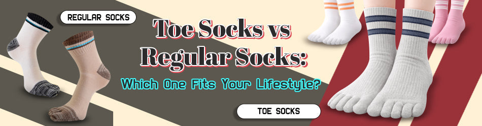 Toe Socks vs Regular Socks: Which One Fits Your Lifestyle?