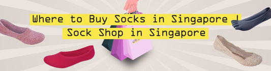 Where to Buy Socks in Singapore | Sock Shops in Singapore 