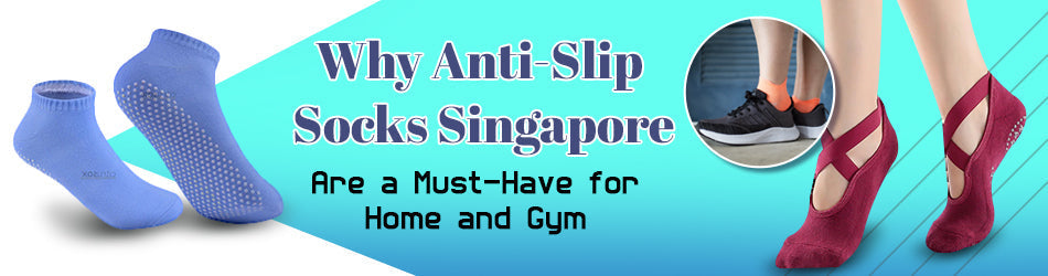Why Anti-Slip Socks Singapore Are a Must-Have for Home and Gym 